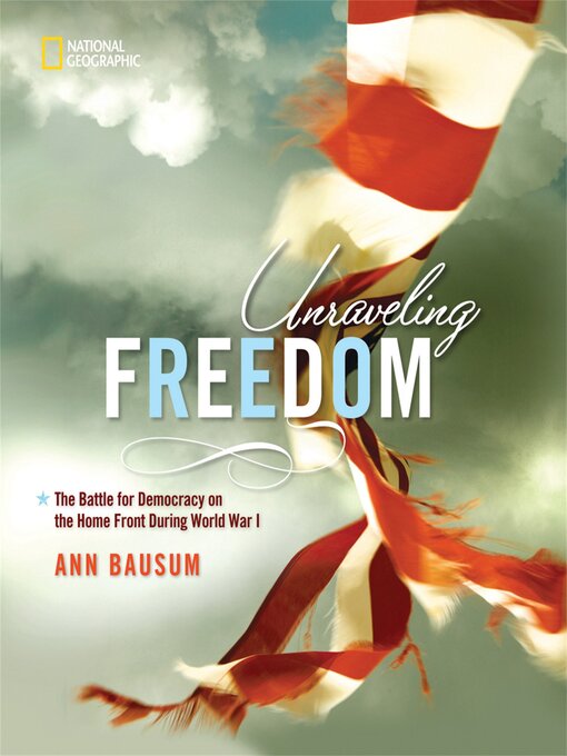 Title details for Unraveling Freedom by Ann Bausum - Available